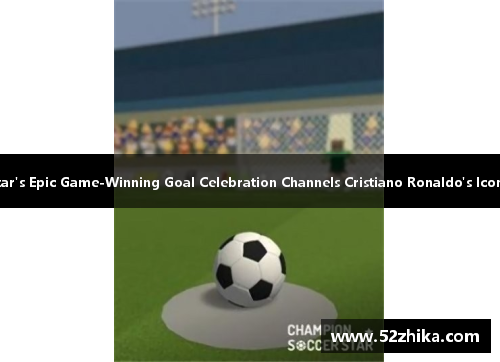 Soccer Star's Epic Game-Winning Goal Celebration Channels Cristiano Ronaldo's Iconic Moves